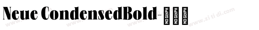 Neue CondensedBold字体转换